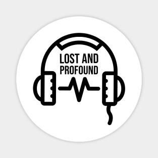 Lost and Profound Magnet